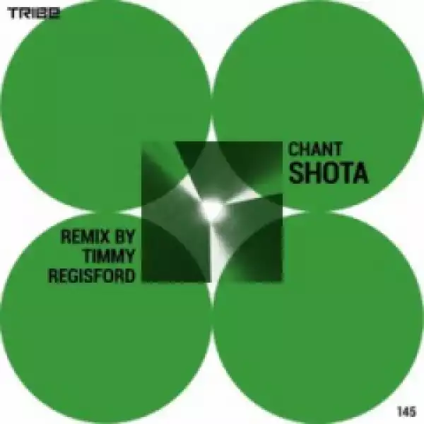 Shota - Chant Ft. Timmy Regisford & Adam Rios